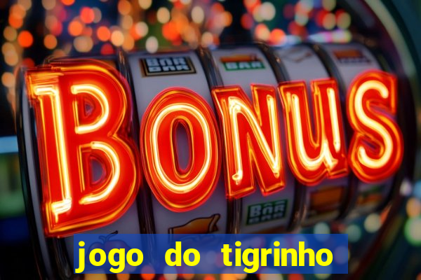 jogo do tigrinho da casa chinesa